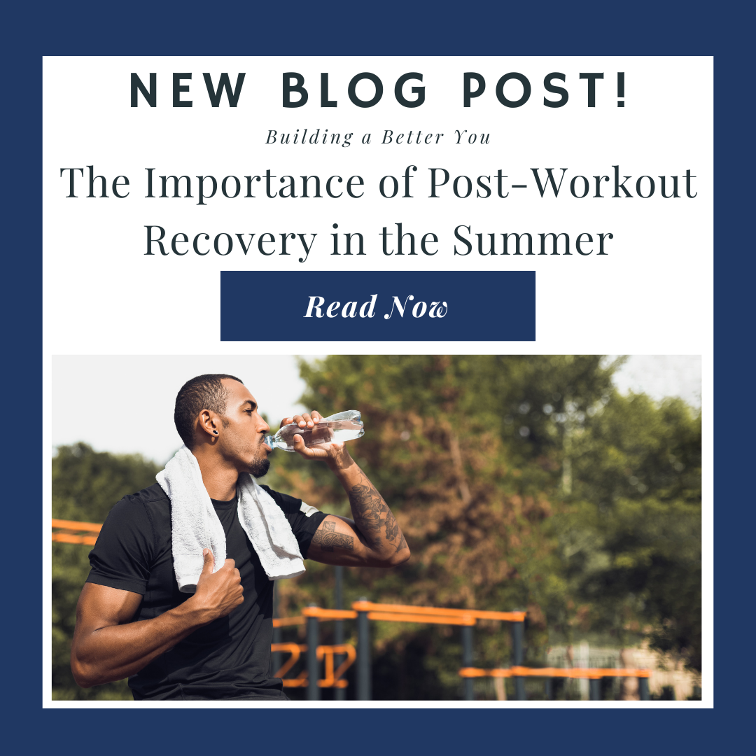 The Importance of Post-Workout Recovery in the Summer