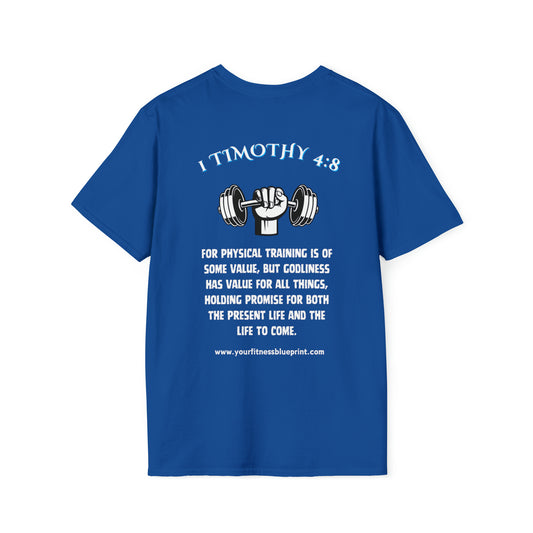1 Timothy 4:8 T-Shirt